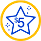Blue star-shaped icon with "$5" in the center, representing a $5 reward, surrounded by sparkles and enclosed in a yellow circle.