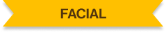 Badge that states "FACIAL"